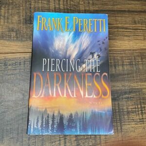 Piercing the Darkness by Peretti, Frank E.